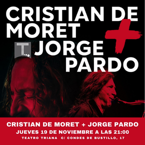 CRISTIAN DE MORET + JORGE PARDO