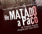 He matado a Paco