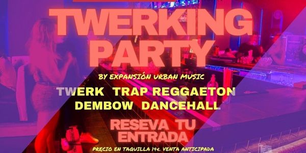 TWERKING PARTY