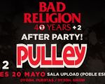 Pulley AFTER PARTY 40+2 YEARS Bad Religion