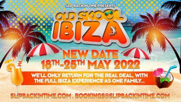 Slip Back In Time presents Old Skool Ibiza 2022