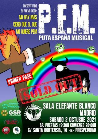 Puta España Musical, El Regreso - Primer Pase