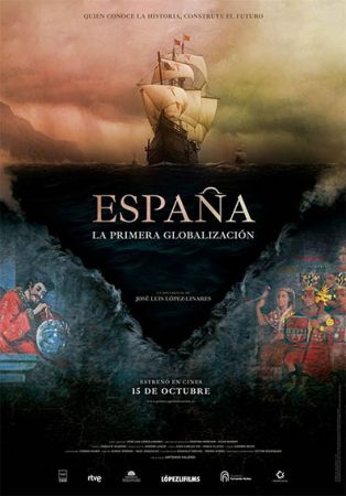 "ESPAÑA, LA PRIMERA GLOBALIZACIÓN"