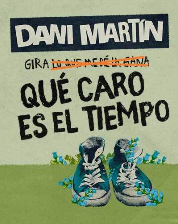 Concierto Dani Martín - Gira QUÉ CARO ES EL TIEMPO