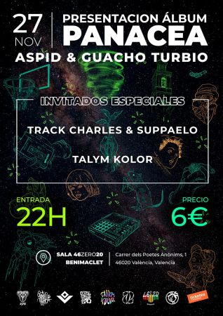 PANACEA (Aspid & Guacho Turbio + Track Charles + Suppaelo + Talym Kolor)