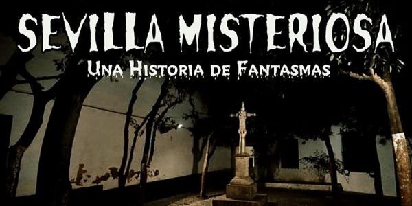 Sevilla Misteriosa