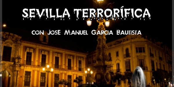Sevilla Terrorífica