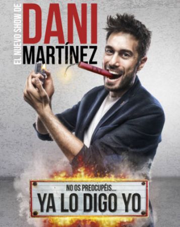 Dani Martínez - No os Preocupeis... Ya Lo Digo yo