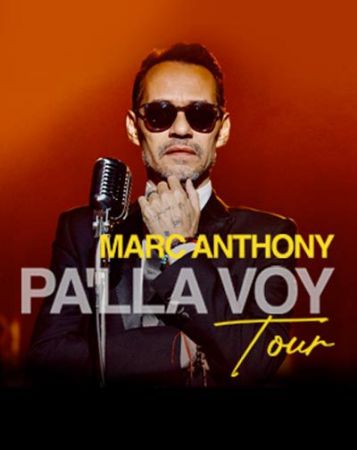 Concert Marc Anthony - Pa'lla Voy Tour
