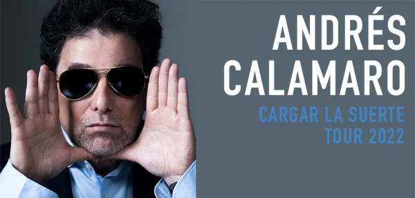 Andrés Calamaro - Cargar la Suerte Tour 2022
