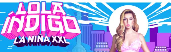 Lola Índigo: La Niña XXL