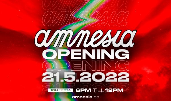 Amnesia Opening Party 2022