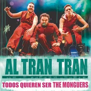 Espectáculo: "Todos quieren ser The Monguers"
