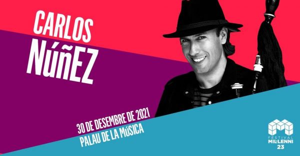 Carlos Núñez - 23 Festival Mil·lenni