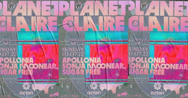 Planet Claire by Apollonia - Octan Ibiza 2022