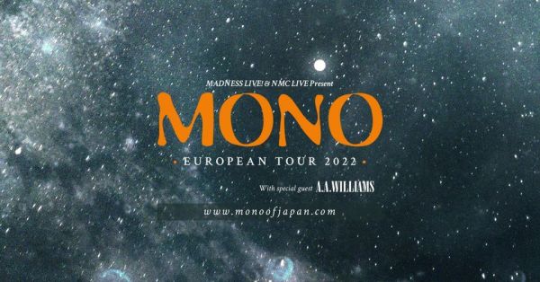 Mono + A.A. Williams European Tour 2022