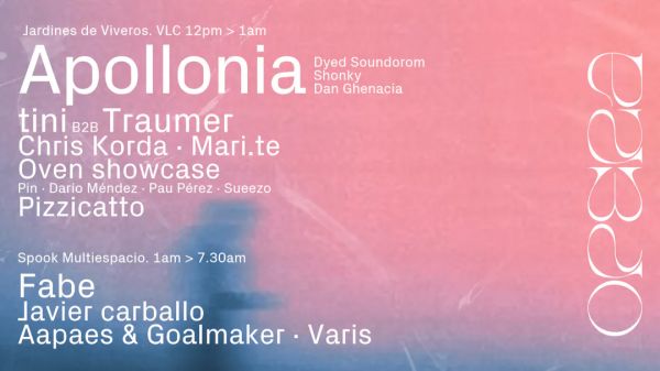 Opera Valencia | Apollonia & tINI B2B Traumer and many more...