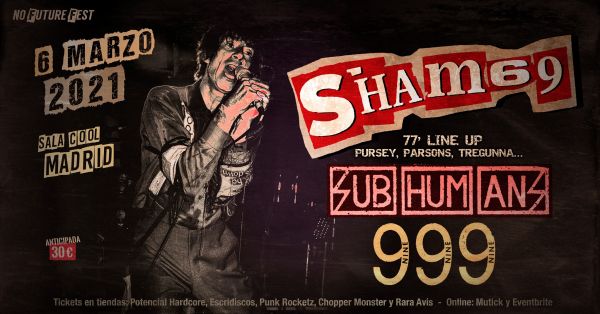 Sham 69, Subhumans, 999