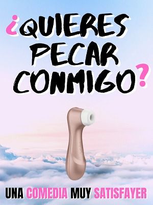 ¿Quieres pecar conmigo?
