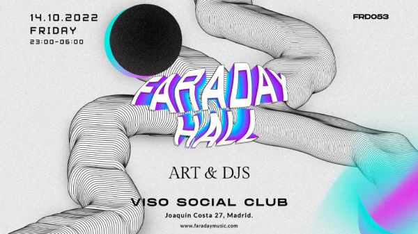 Faraday Hall - Art & DJs