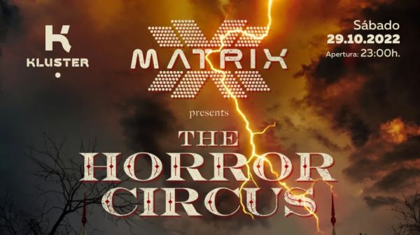 Matrix presents The Horror Circus