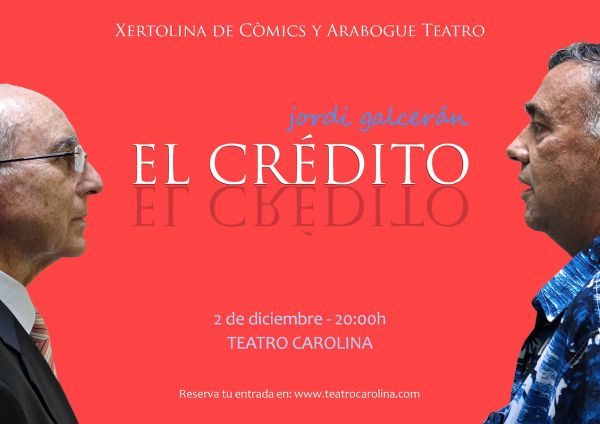 Espectáculo "El Crédito"