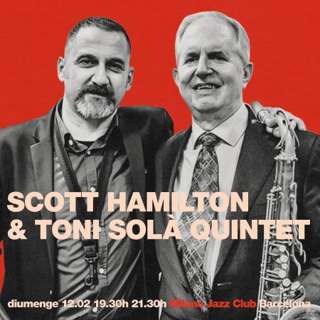 SCOTT HAMILTON & TONI SOLÀ QUINTET