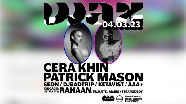 WAX presents: Cera Khin / Patrick Mason + Chicago: Rahaan