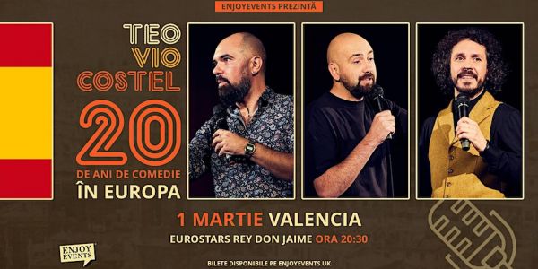 20 DE ANI DE COMEDIE ÎN EUROPA cu Teo, Vio și Costel