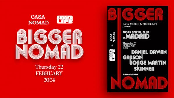 Casa Nomad x Bigger Life