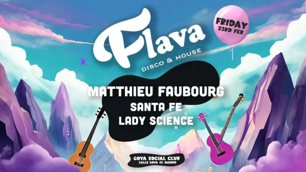 FLAVA w/ Matthieu Faubourg